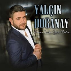 Yalçın Doğanay Senin Sevdan Yere Batsın