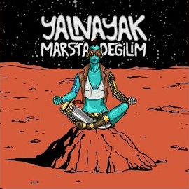 Yalnayak Marsta Değilim