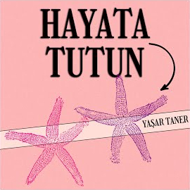 Yaşar Taner Hayata Tutun