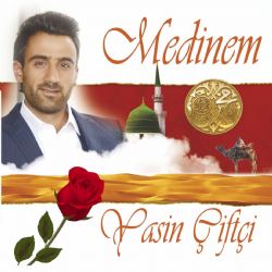 Yasin Çiftçi Medinem