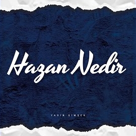 Yasin Şimşek Hazan Nedir