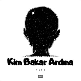 Yaşo Kim Bakar Ardına