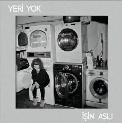 Yeri Yok İşin Aslı