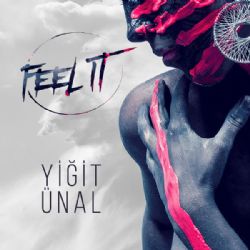 Yiğit Ünal Feel It