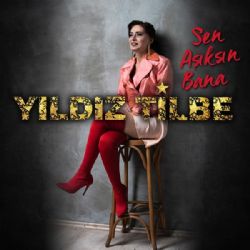 Yıldız Tilbe Sen Aşıksın Bana