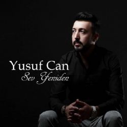 Yusuf Can Sev Yeniden