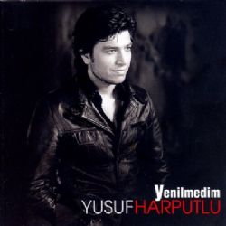 Yusuf Harputlu Yenilmedim