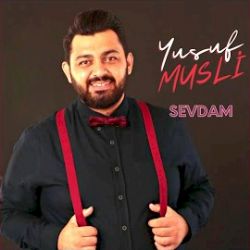 Yusuf Musli Sevdam