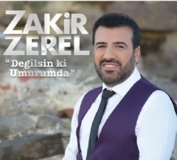 Zakir Zerel Değilsin Ki Umurumda