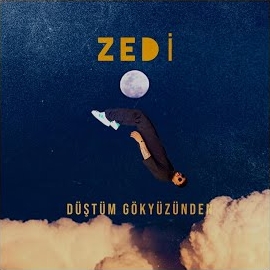 Zedi Düştüm Gökyüzünden