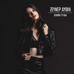 Zeynep Aydın Kendine İyi Bak