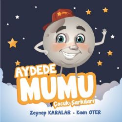 Zeynep Karalar Aydede Mumu Çocuk Şarkıları