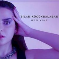 Zilan Küçükbalaban Ben Yine